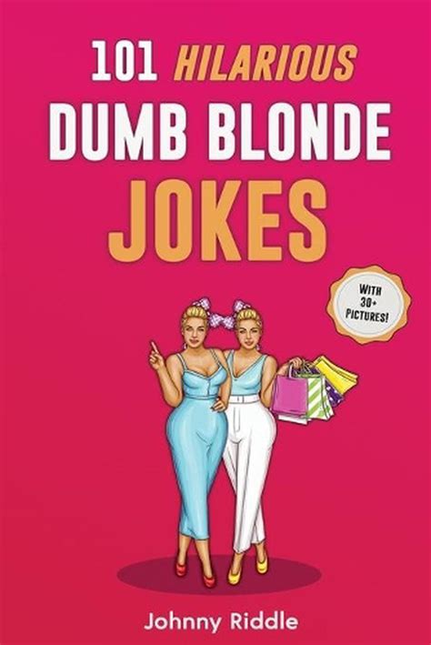 101 hilarious dumb blonde jokes laugh out loud with these funny blondes jokes 9781952772337 ebay