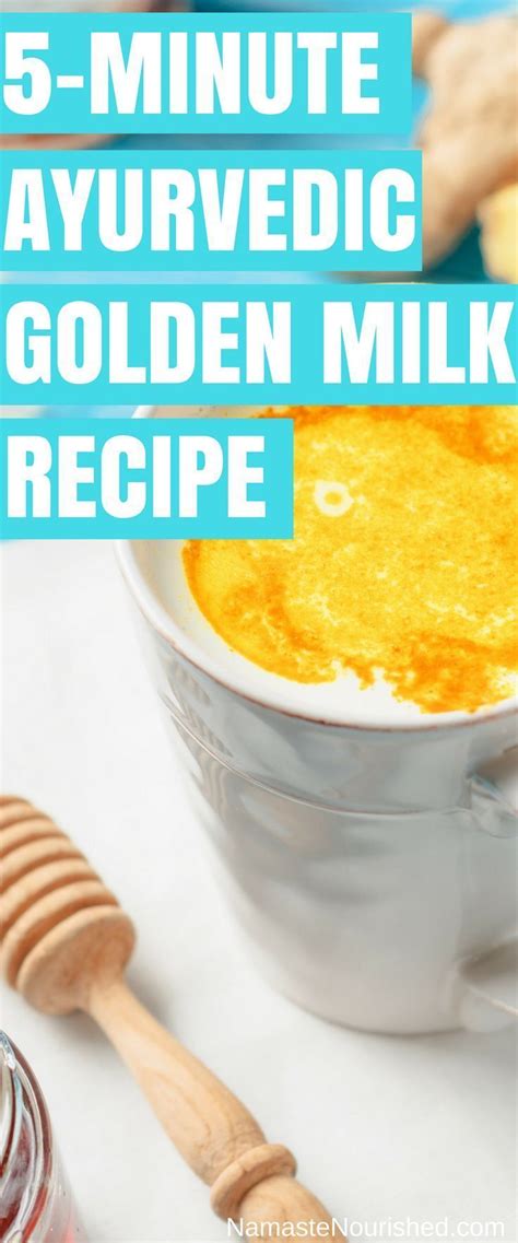 Minute Ayurvedic Easy Golden Milk Recipe Namaste Nourished Golden