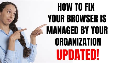 Your Browser Is Managed By Your Organization Fixes For Pc And Mac Os In
