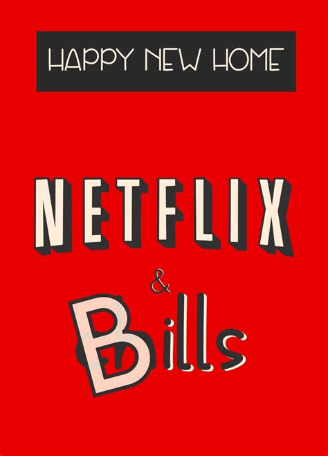 New Home Netflix And Bills Scribbler
