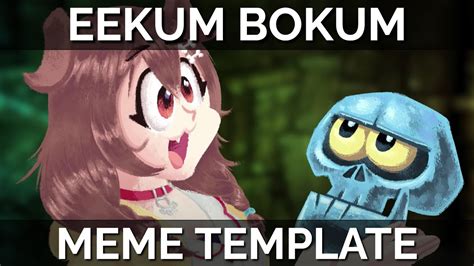 How To Make An Eekum Bokum Meme Free Online Template Youtube