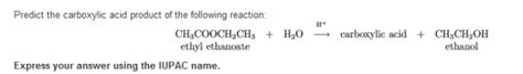 Predict The Carboxylic Acid Product Of The Following Reaction