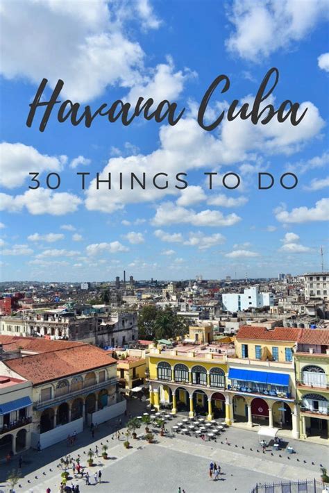 Best Things To Do In Havana Cuba 30 Awesome Havana Activities