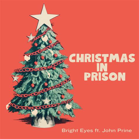 Bright Eyes Covers John Prines Christmas In Prison Listen