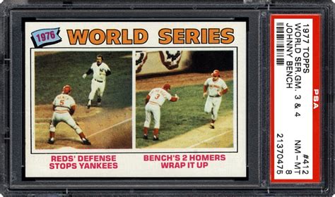 1977 Topps World Series Games 3 And 4 Johnny Bench Psa Cardfacts®