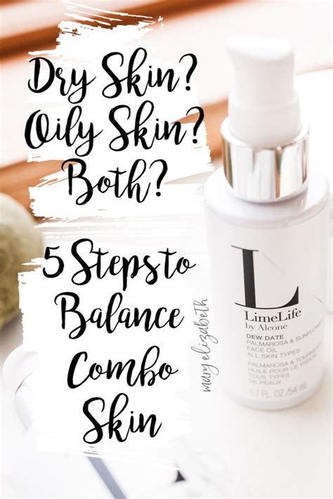 How To Balance Combination Skin 5 Steps To Balancing Oily And Dry Skin