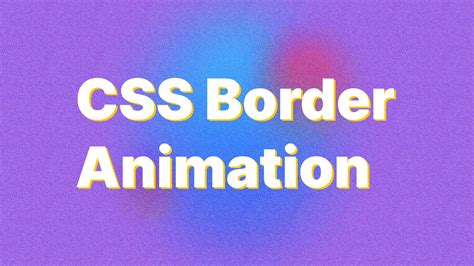 Create CSS Border Animation With TailwindCSS Ahmad Rosid