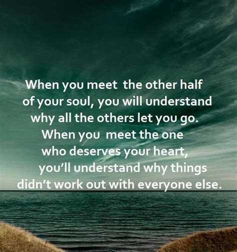When You Meet Your Soul Mate Great Quotes Quotes To Live By