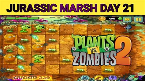 Pvzpvz2plants Vs Zombies 2plants Vs Zombies 2 Jurassic Marsh Day 21