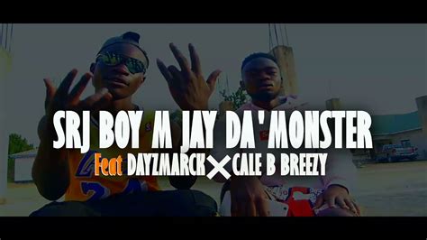 Srj Boy M Jay Da Monster Ft Dayzmarck Cale B Breezy Bankana Nga Abayuda Official Music Video