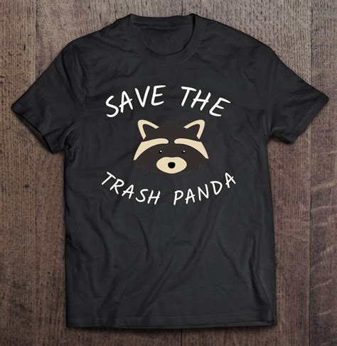 Save The Raccoon Protect Raccoons T Shirts Hoodies Sweatshirts