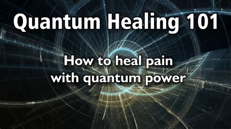 How To Heal Yourself With Energy Quantum Healing 101 Youtube