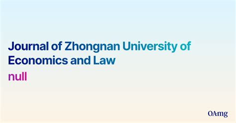 Journal Of Zhongnan University Of Economics And Law · Oamg