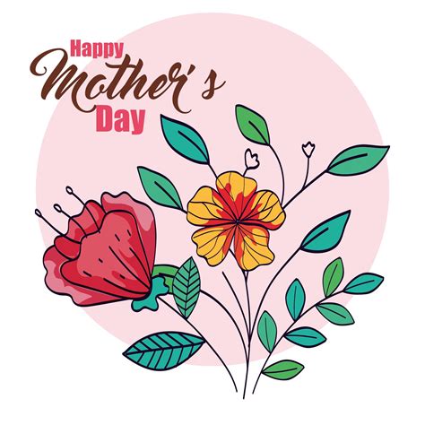 Happy Mother Day Card With Flowers And Leafs Decoration 1909808 Vector Art At Vecteezy