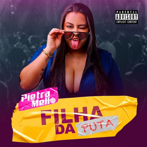 Filha Da Puta Song And Lyrics By Pietra Mello Spotify