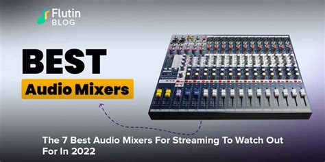 7 Best Audio Mixers For Streaming | Medium
