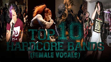 Top 10 Hardcore Bands With Female Voices Youtube