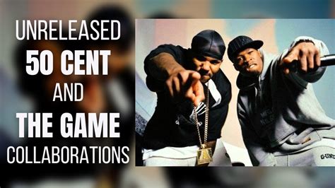 Unreleased 50 Cent And The Game Collaborations Youtube