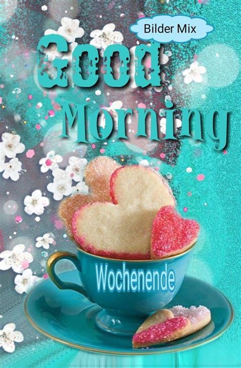 Endlich mal richtig und das ist ein bild, das mir gefällt. Pin auf Guten Morgen