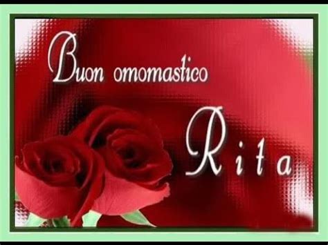 Onomastico del giorno onomastico della settimana onomastico del mese. Immagini Video Auguri Buon Onomastico Rita - Auguri CrotX