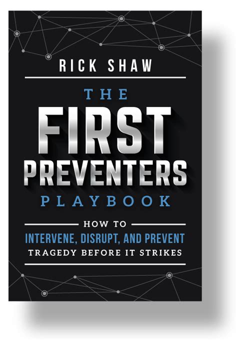 New Release The First Preventers Playbook How To Intervene Disrupt