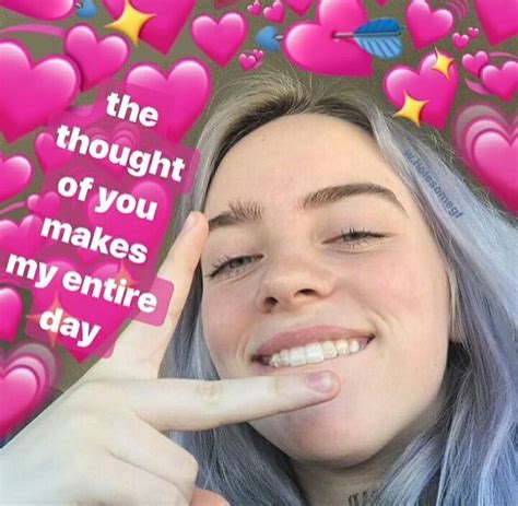 pin by darla smïth on billie eilish billie eilish love memes cute love memes