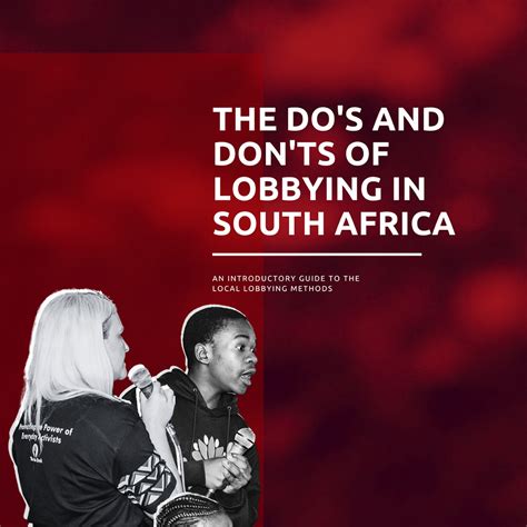 A Guide To The Dos And Donts Of Lobbying In South Africa Justice Desk Africa