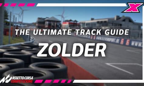 Watch Zolder Assetto Corsa Competizione Track Guide Traxion