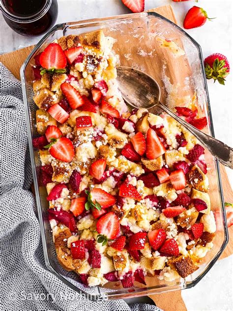 Strawberry French Toast Casserole With Cream Cheese Recipe Savory