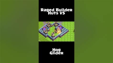 Hog Glider Vs Raged Builder Huts Clash Of Clans Coc Shortsfeed