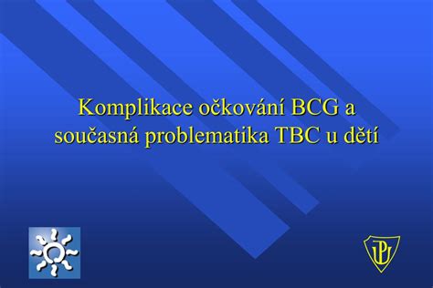 V české republice se pravidelné očkování v současné době týká těchto nemocí (vyhláška 299/2010 sb.): Očkování Tbc - Kalmetizace Ockovani Proti Tbc Krajska ...