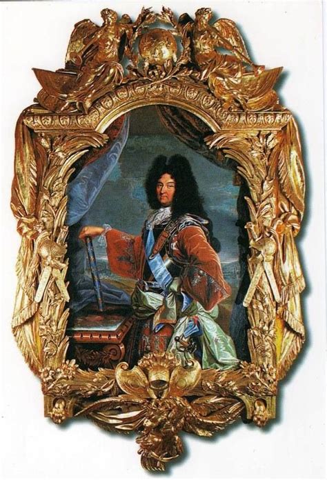 Portrait Of Louis Xiv Painted By Hyacinthe Rigaud 1659 1743 In A