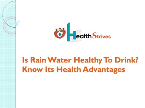 Ppt Is Rain Water Healthy To Drink Know Its Health Advantages