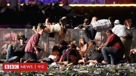 美國拉斯維加斯發生槍擊事件 死逾 人傷 BBC News 中文