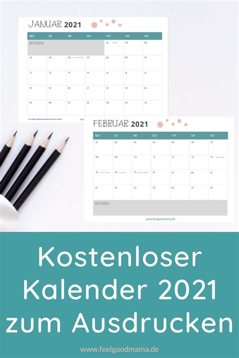 Geeignet als lehrerkalender, lehrertimer, schülerkalender, ferienkalender, unterrichtskalender. Kalender 2021 zum Ausdrucken - kostenlos • Feelgoodmama ...