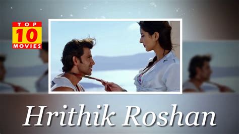 Hrithik roshan's highest grossing movies have received a lot of accolades over the years, earning millions upon millions around the world. Hrithik Roshan Best Movies - Top 10 Movies List - YouTube