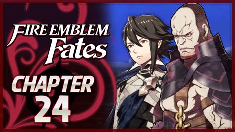 Fire Emblem Fates Birthright Chapter 24 Tears Of A Dragon Youtube