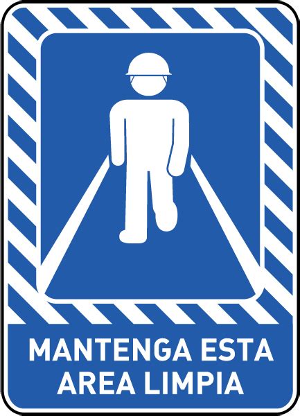Please provide as much information as you can about your translation project. Spanish Keep This Area Clean Sign E5379 - by SafetySign.com