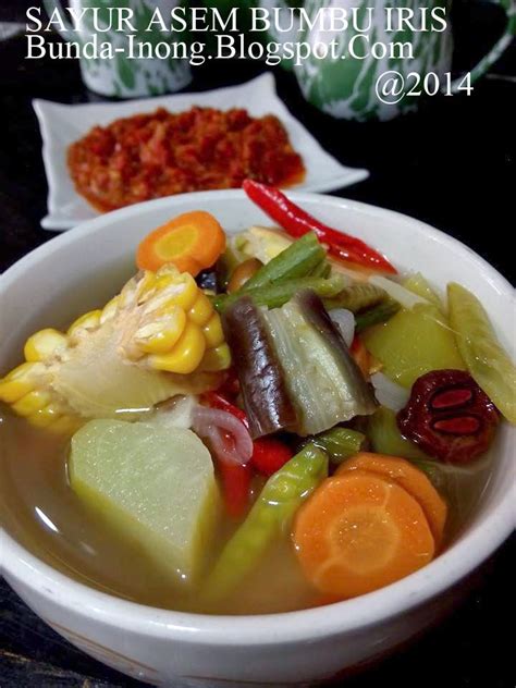 #sayurasam #pendykuliner sayur asam mak ulas mantap rek. DAPUR BUNDA INONG: SAYUR ASEM BUMBU IRIS