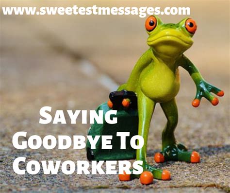 Funny Goodbye Quotes For Coworkers Co Worker Leaving Quotes Humorous Funny Co Worker Leaving