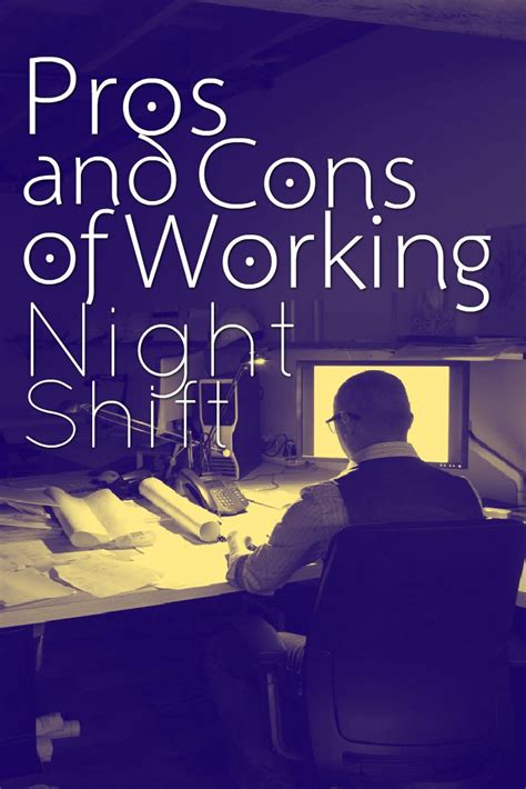 Advantages And Disadvantages Of Working Night Shift Working Night