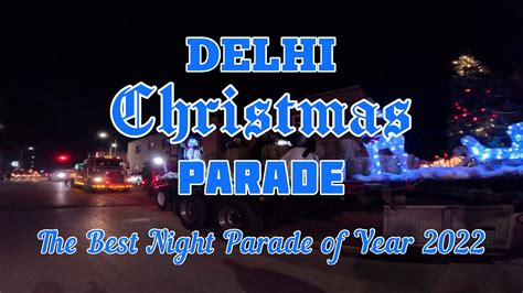 Delhi Christmas Parade 2022 Delhi Bia Santa Parade Ontario Youtube