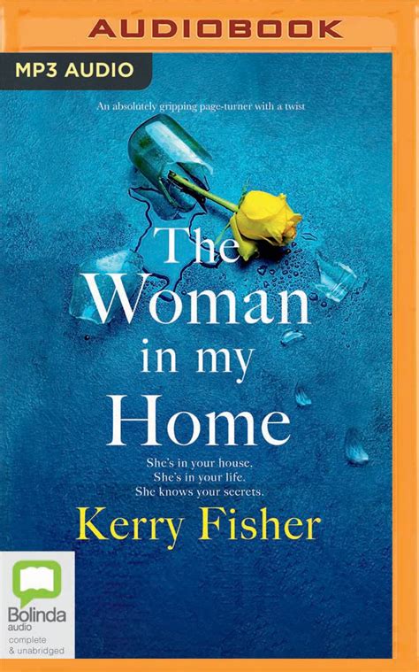 The Woman In My Home Fisher Kerry Hussey Emma Spurgin