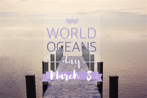 World Oceans Day June 8th Stock Image Image Of Mother 71298737