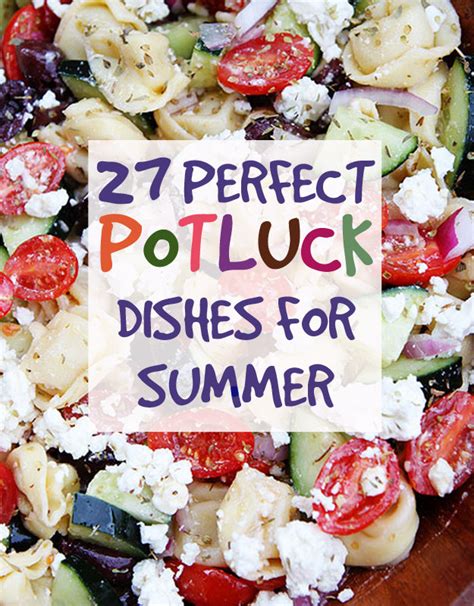 27 Delicious Recipes For A Summer Potluck