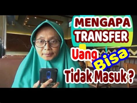 Mengapa Transfer Uang Bisa Tidak Masuk Youtube