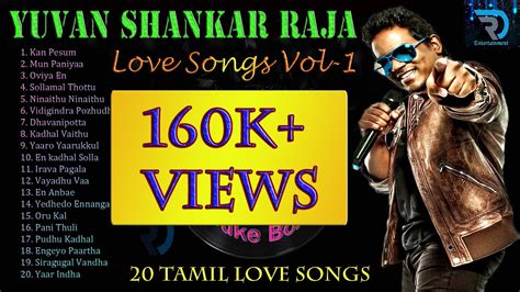 Listen & enjoy yuvan shankar raja latest hit songs do share and comment your favorite song. Yuvan Shankar Raja Vol-1 | Jukebox | Love Songs | Tamil ...
