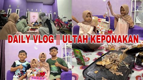 Daily Vlog Ultah Keponakan Youtube