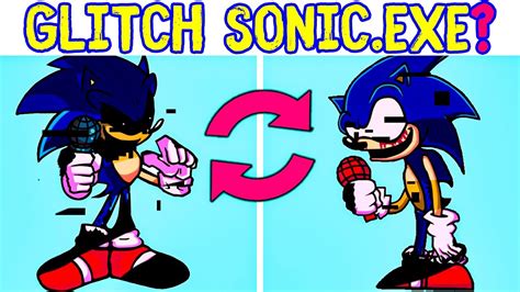Glitch Sonic Sonicexe Glitch Sonicexe Fnf Swap Characters