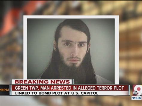 Ohio Fbi Arrests Islamic State Isis Supporter For Jihad Plot On Us Capitol Building With